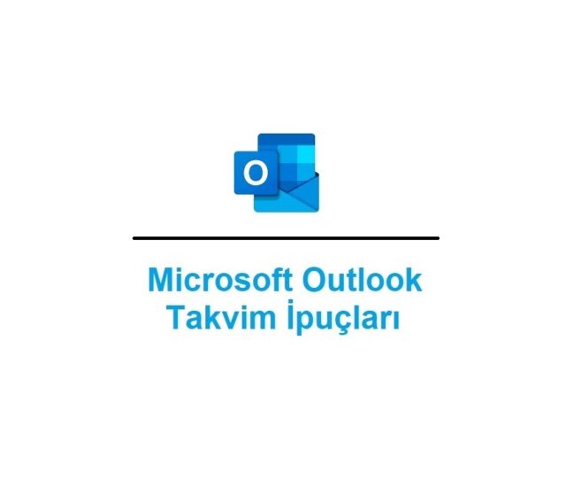 Microsoft Outlook Takvim İpuçları