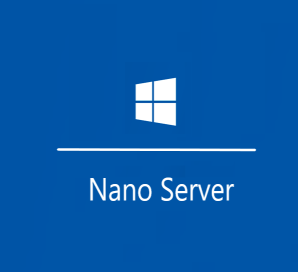 Nano Server Nedir? Image Builder Kurulumu ve Yapılandırılması